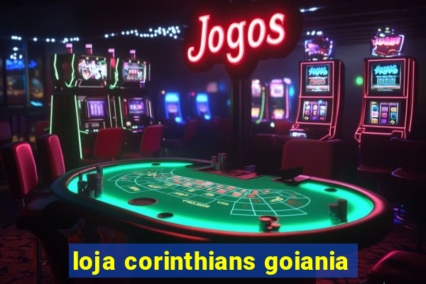 loja corinthians goiania